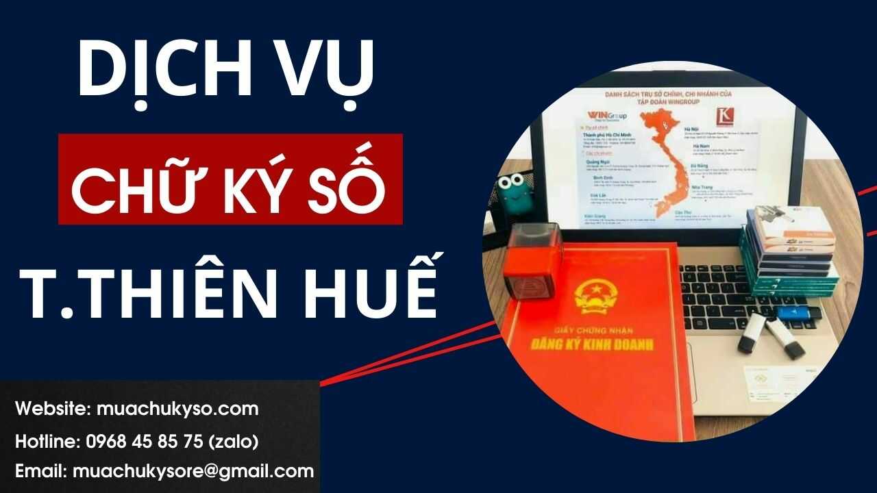 Dịch vụ chữ ký số tại Thừa Thiên Huế